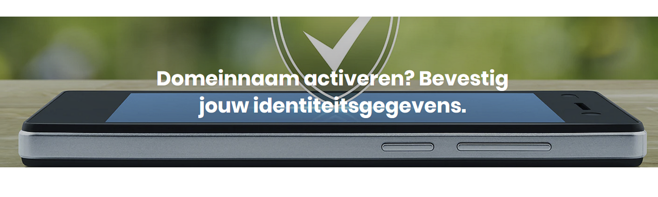 .be-domein activeren? Bevestig je identiteitsgegevens.